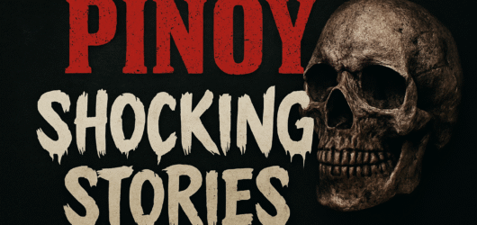 Pinoy Shocking Stories Pinoy Shocking Stories